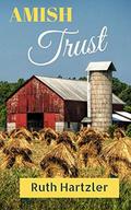 Amish Trust: Amish Romance (Amish Bed & Breakfast #1) by Ruth Hartzler