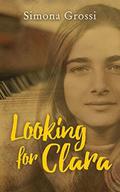 Looking for Clara by Simona Grossi