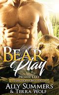 Bear Play (Hawthorne Brothers #2) by Ally Summers