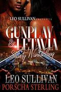 Gunplay & LeTavia : Shawty Want a Thug by Leo Sullivan