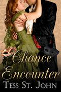 Chance Encounter (Chances Are #4) by Tess St. John