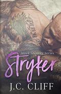Stryker, Parts 1 & 2 by J.C. Cliff