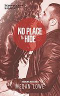 No Place to Hide (Rocking Racers #2) by Megan Lowe