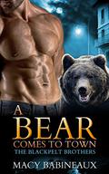 A Bear Comes to Town by Macy Babineaux