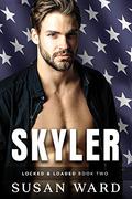 Skyler (Locked & Loaded #4) by Susan Ward