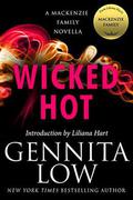 Wicked Hot: A MacKenzie Family Novella (MacKenzie World) by Gennita Low