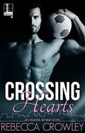 Crossing Hearts (Atlanta Skyline #1) by Rebecca Crowley