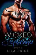 Wicked Stepbrother (Wicked Stepbrother #3) by Lila Price
