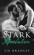 Stark Resolution (Stark Trilogy #3) by C.D. Bradley