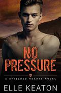 No Pressure by Elle Keaton