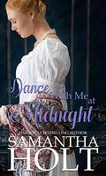 Dance With Me At Midnight by Samantha Holt