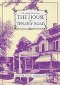 The House on Tenafly Road by Adrienne Morris