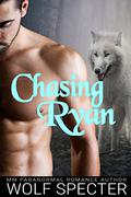 Chasing Ryan by Wolf Specter