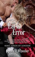 The Earl's Error (Rebel Lords of London #1) by Kathy L. Wheeler