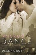 Wicked Dance (Lovers Dance #3) by Deanna Roy