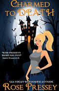 Charmed to Death (Halloween LaVeau #8) by Rose Pressey Betancourt