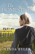 The Homestead (Dakota #1) by Linda Byler