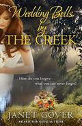 Wedding Bells By The Creek: A Coorah Creek Novella by Janet Gover