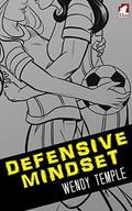 Defensive Mindset by Wendy Temple