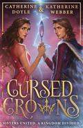 Cursed Crowns (Twin Crowns #2) by Catherine Doyle