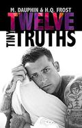 Twelve Tiny Truths by H.Q. Frost