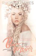 B my Forever: Wedding Novella  (Sticks & Hearts) by Rhonda James