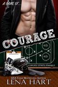 A Game of COURAGE by Lena Hart