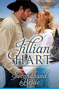 Secondhand Bride by Jillian Hart