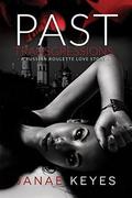 Past Transgressions: A Russian Roulette Love Story by Juliana Cabrera