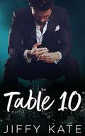 Table 10: Part 3 by Jiffy Kate