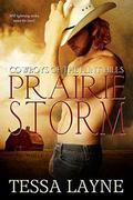 Prairie Storm: Cowboys of the Flint Hills by Tessa Layne