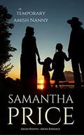The Temporary Amish Nanny: Amish Romance by Samantha Price