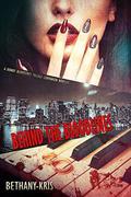 Behind the Bloodlines: A Donati Bloodlines Trilogy Companion Novella by Bethany-Kris