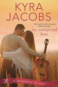 Her Unexpected Hero (Checkerberry Inn #3) by Kyra Jacobs