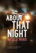 About That Night by Natalie Ward