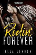 Ridin' Forever  (Ridin' Dirty, Book Three) by Ella London