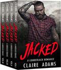 Jacked - The Complete Series Box Set  (A Lumberjack Neighbor Romance) by Claire Adams