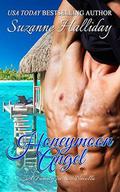 Honeymoon Angel: A Family Justice Novella by Suzanne Halliday