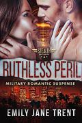 Ruthless Peril (Stealth Security #3) by Emily Jane Trent