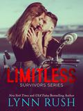 Limitless (Survivors Series #1) by Lynn Rush