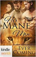 Paranormal Dating Agency: Her Mane Men  (Kindle Worlds Novella) by Ever Coming