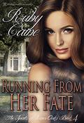 Running From Her Fate by Ruby Caine