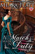 A Match Made in Duty by Meara Platt