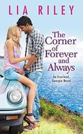 The Corner of Forever and Always (Everland, Georgia #2) by Lia Riley
