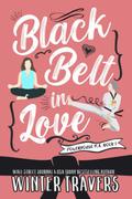 Black Belt in Love by Winter Travers