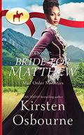 RNWMP: Bride for Matthew by Kirsten Osbourne