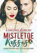 Mistletoe Kisses by Ev Bishop