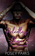 Relentless Chase 3 (Their Love Story #3) by Shantee' A. Parks (Posey Parks)