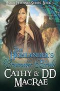 The Highlander's Crusader Bride: Book 3 in the Hardy Heroines series by D.D. MacRae