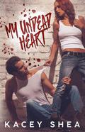 My Undead Heart by Kacey Shea